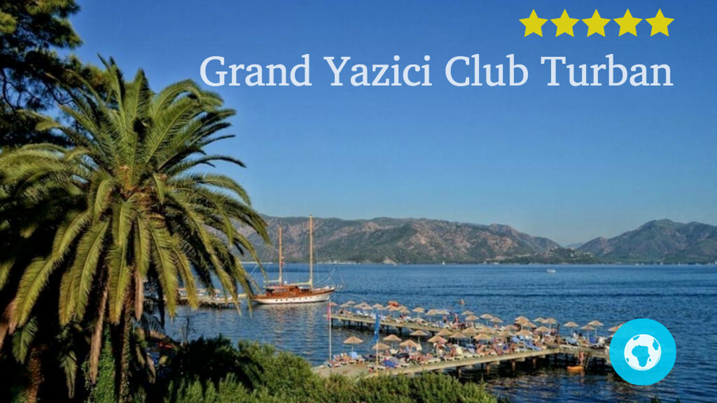 Grand Yazici Club Turban, Турция